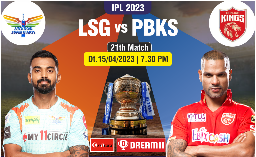 IPL 2023: LSG vs PBKS Match 21 Prediction