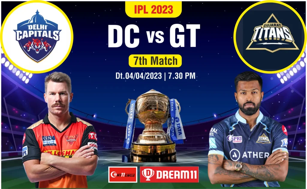 Today IPL 2023 MAtch DC vs GT