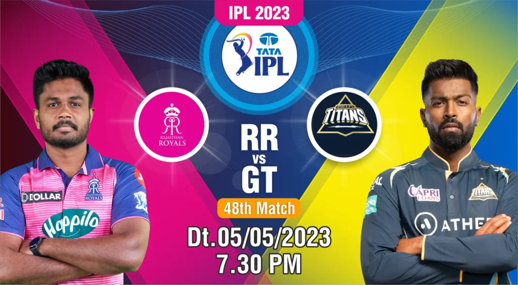 IPL 2023: Rajasthan Royals vs Gujarat Titans, 48th Match